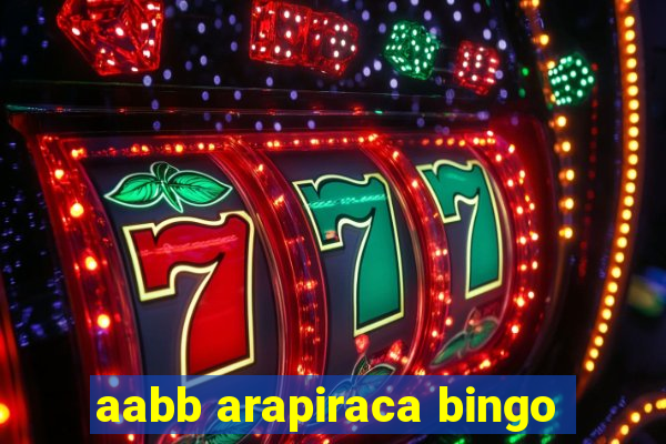 aabb arapiraca bingo